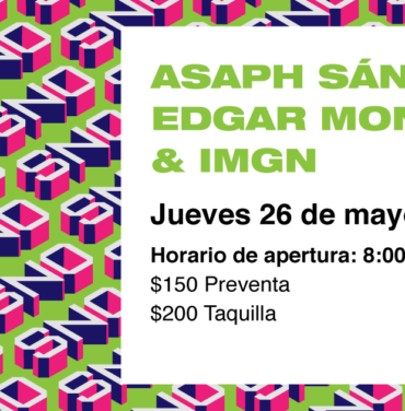 Asaph Sánchez , Edgar Mondragón e IMGN en Salón No
