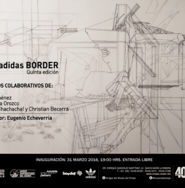 Beca Adidas Border en el Museo Universitario del Chopo