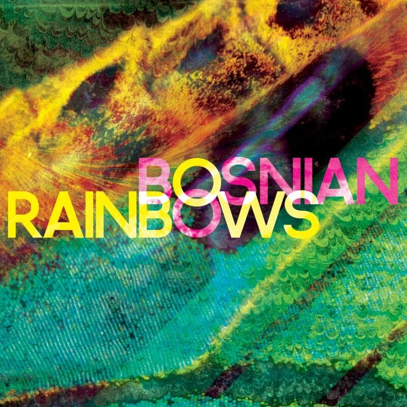 Escucha completo el álbum debut de Bosnian Rainbows