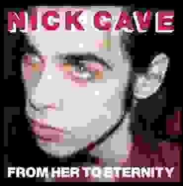 35 años de 'From Her to Eternity' de Nick Cave