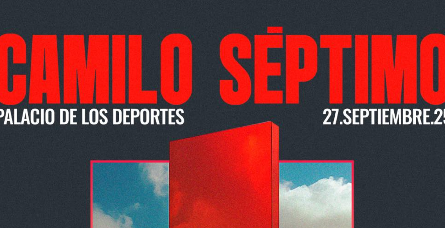 PRECIOS: Camilo Séptimo regresará al Palacio de los Deportes