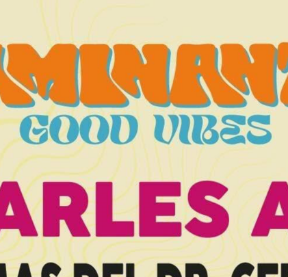 ¡Gratis! Festival Caminante Good Vibes revela lineup