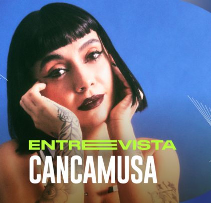 Entrevista con Cancamusa