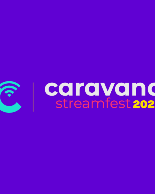 Conoce todos los detalles sobre Caravana Stream Fest