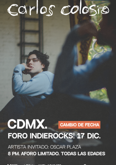 Carlos Colosio llegará al Foro Indie Rocks!