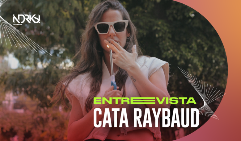 Entrevista con Cata Raybaud