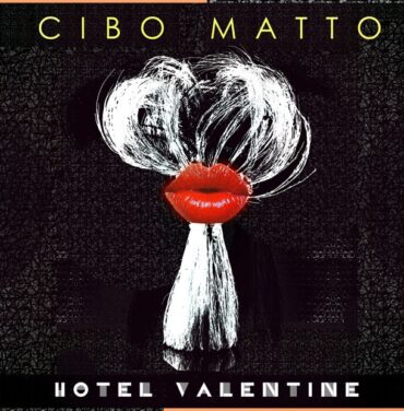 Cibo Matto – Hotel Valentine
