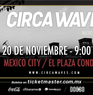 Gana boletos para ver a Circa Waves
