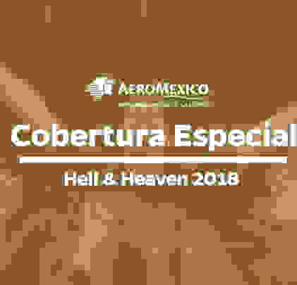 Aeroméxico presenta: Hell & Heaven 2018