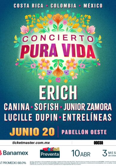 PRECIOS: Erich, Sofish, Canina y más en el concierto 'PURA VIDA'