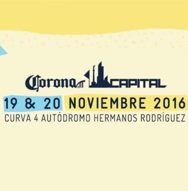 Ese momento del año llamado Corona Capital