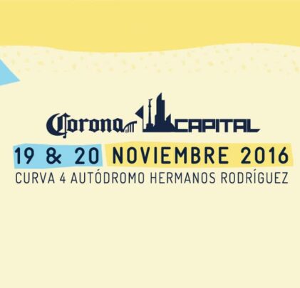 Ese momento del año llamado Corona Capital