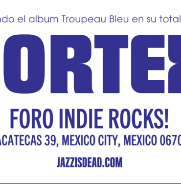 CANCELADO: Hipnosis y Jazz Is Dead presentan: Cortex en el Foro Indie Rocks!