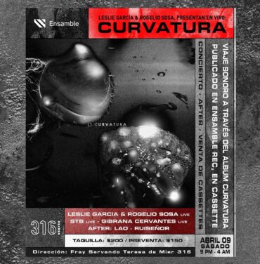 Escucha en vivo ‘CURVATURA’ de Leslie García y Rogelio Sosa en el 316