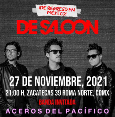 De Saloon ofrecerá concierto en el Foro Indie Rocks!