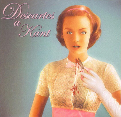 A 15 años del ‘Paper Dolls’ de Descartes A Kant
