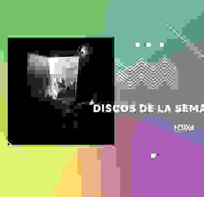 TOP: Discos de la semana