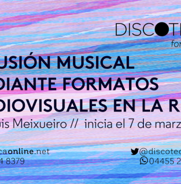 Discoteca Formación dará taller de difusión musical