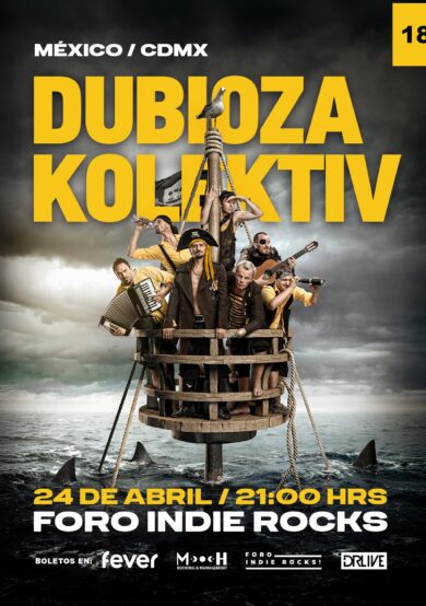 PRECIOS: Dubioza Kolektiv se presentará en el Foro Indie Rocks!
