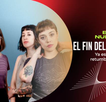 El Fin Del Mundo ya está aquí para retumbar tus oídos