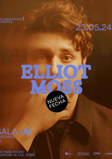 ¡Cambio de fecha! Elliot Moss se presentará en el Foro Indie Rocks!