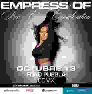 PRECIOS: Empress Of se presentará en Foro Puebla