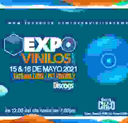 ¡No te pierdas la Expo Vinilos 2021!