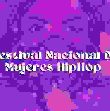 Festival Nacional De Mujeres Hip Hop regresa en 2024