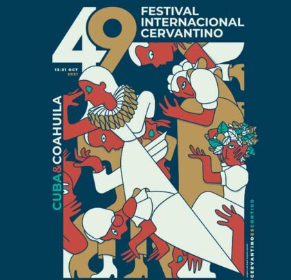 No te pierdas el Festival Internacional Cervantino 2021