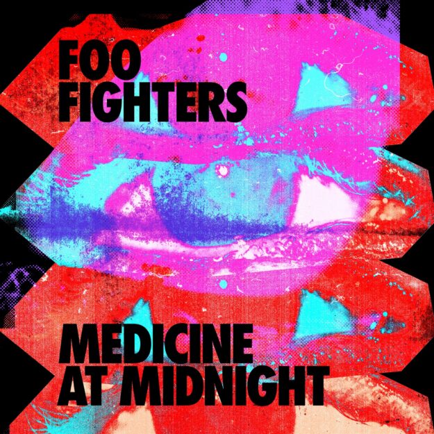 Foo Fighters — Medicine At Midnight