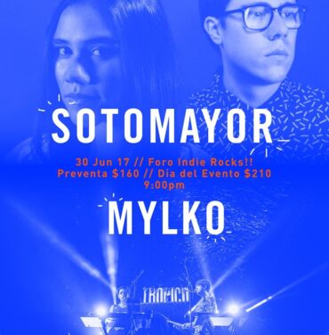 Gana tu pase para ver a Sotomayor + Mylko en el Foro Indie Rocks! #CircuitoIndio
