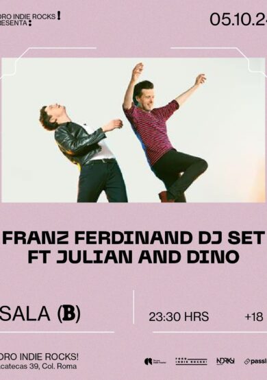 Franz Ferdinand DJ Set con Julian and Dino en el Foro Indie Rocks!