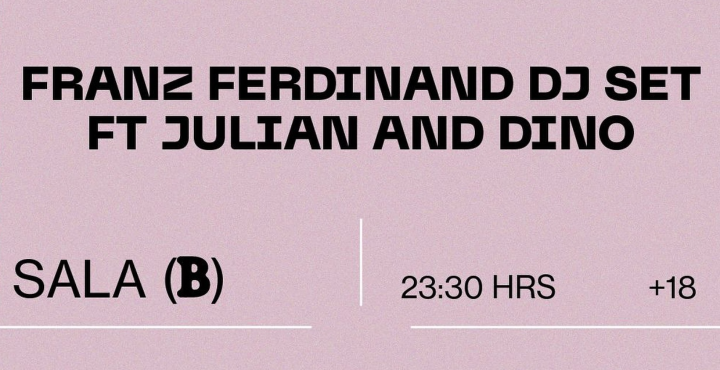 Franz Ferdinand DJ Set con Julian and Dino en el Foro Indie Rocks!