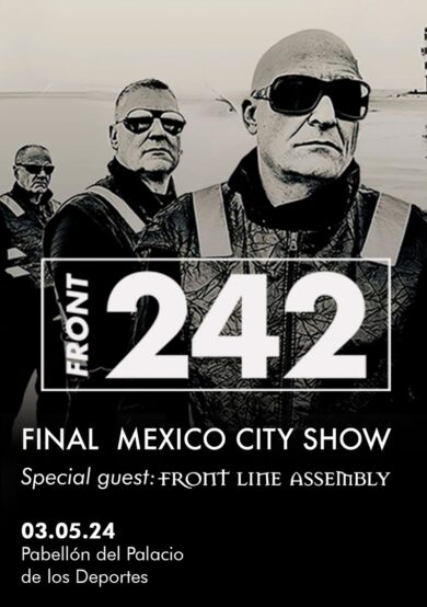 PRECIOS: Front 242 por última vez en México