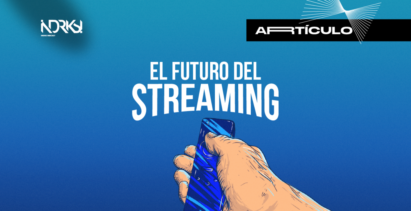 El futuro del streaming