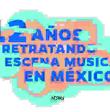 12 años retratando la escena musical en México