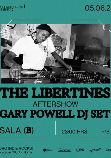 Gary Powell (The Libertines) DJ Set en el Foro Indie Rocks!