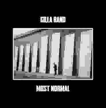 Gilla Band — Most Normal