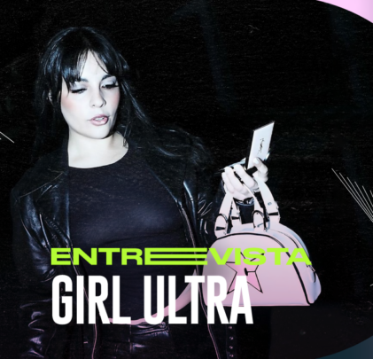 Entrevista con Girl Ultra