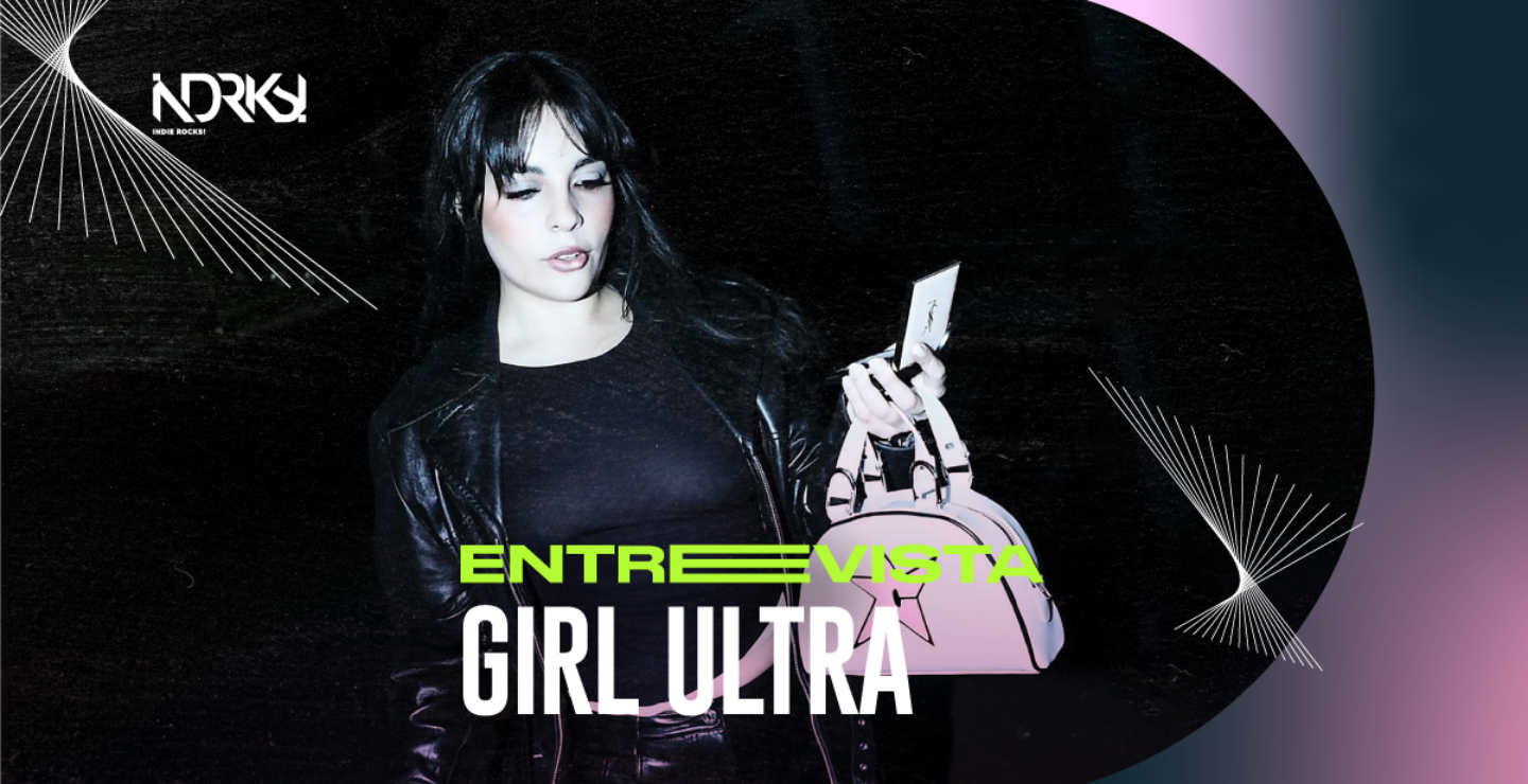 Entrevista con Girl Ultra