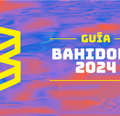 Guía IR!: Bahidorá 2024