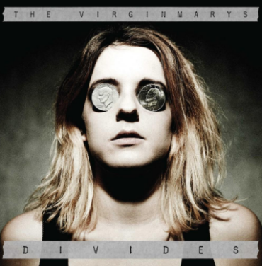 The Virginmarys – Divides