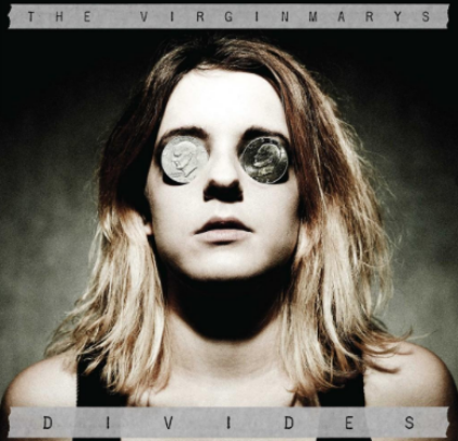 The Virginmarys – Divides