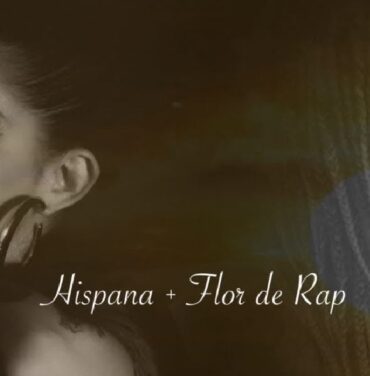 Hispana se une a Flor de Rap en “Las Hijas del Rap­”