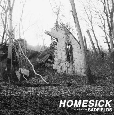 Sadfields — Homesick