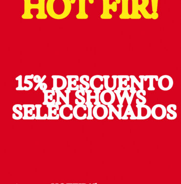 Ya llegó el HOT FIR!