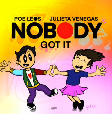 “Nobody Got It Remix”, la colaboración de Poe Leos y Julieta Venegas