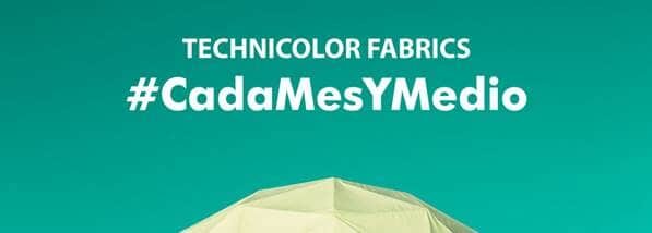 Conoce la iniciativa #CadaMesYMedio de Technicolors Fabrics