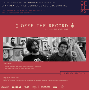 #OFFFTheRecord y banderazo inicial de OFFF México en el CCD