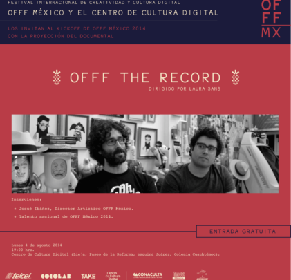 #OFFFTheRecord y banderazo inicial de OFFF México en el CCD